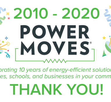 It’s the Power Moves program’s 10th anniversary – – Thank You!